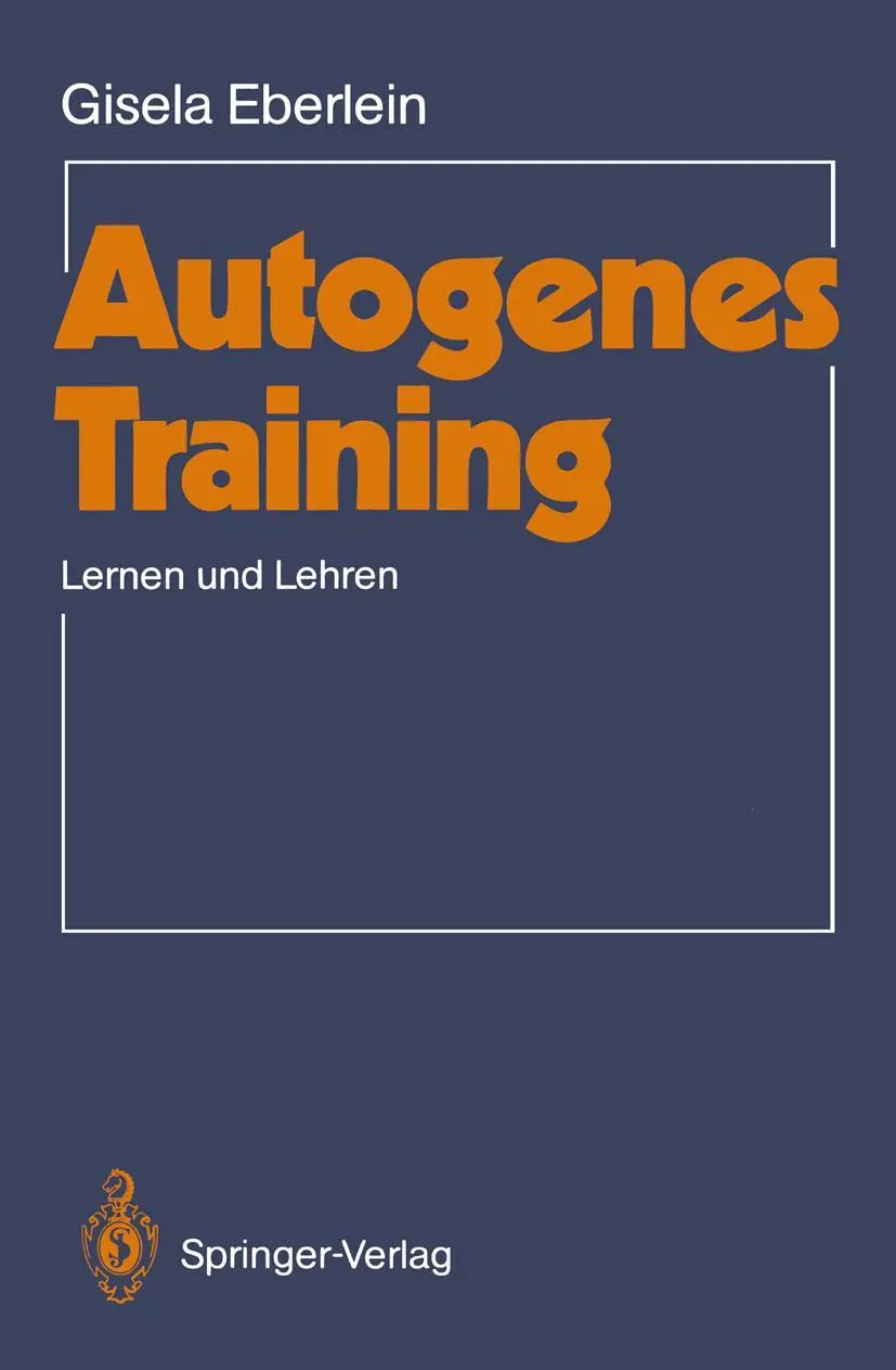 Cover: 9783540157502 | Autogenes Training | Lernen und Lehren | Gisela Eberlein | Taschenbuch
