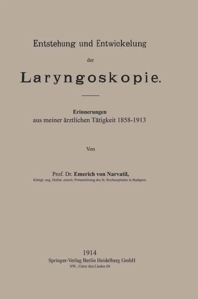 Cover: 9783662237502 | Entstehung und Entwickelung der Laryngoskopie | Emerich von Navratil
