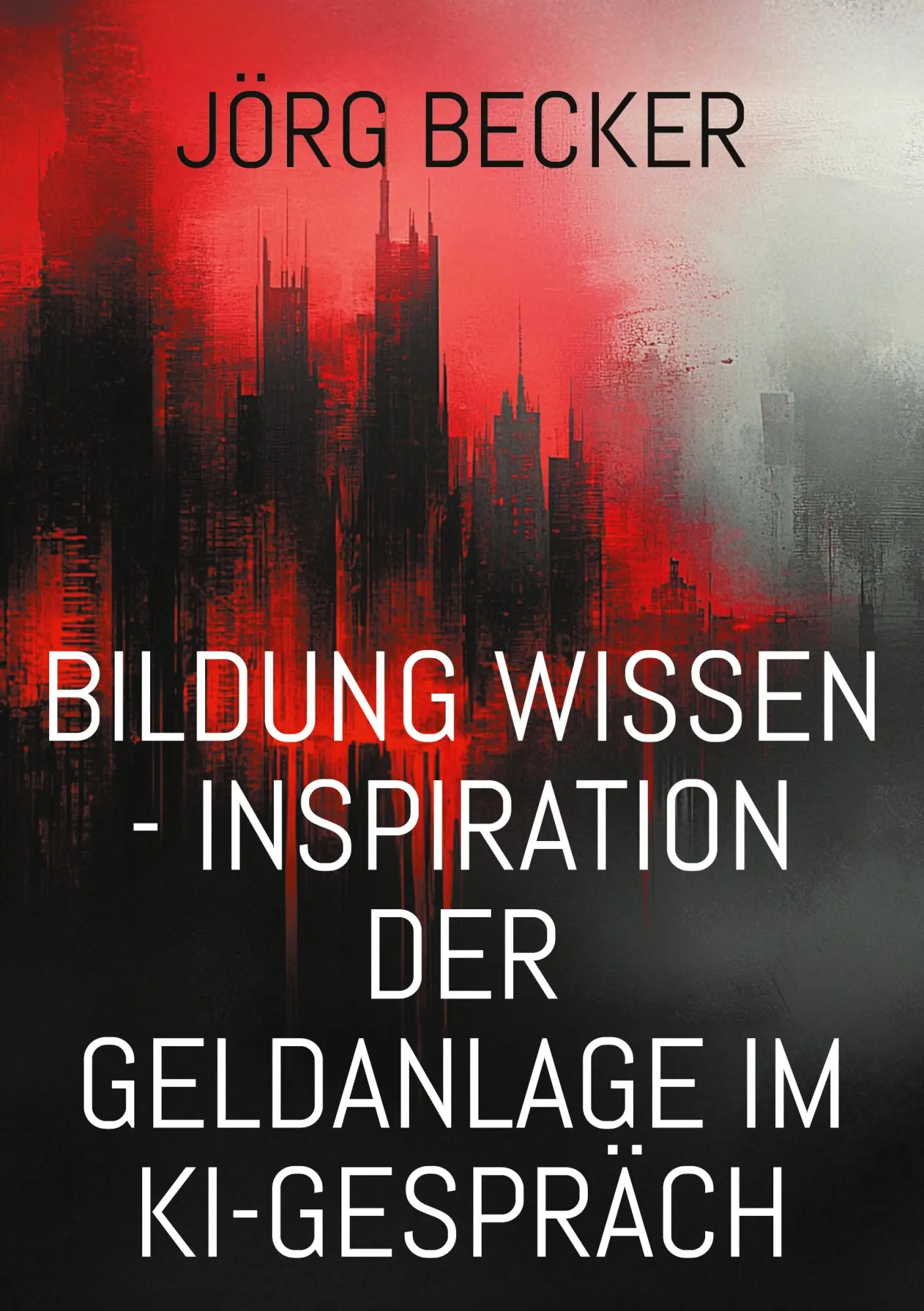 Cover: 9783769327502 | Bildung Wissen - Inspiration der Geldanlage im KI-Gespräch | Becker