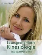 Cover: 9783842347502 | Lösungsorientierte Kinesiologie | Stefan Strobl | Taschenbuch | 140 S.