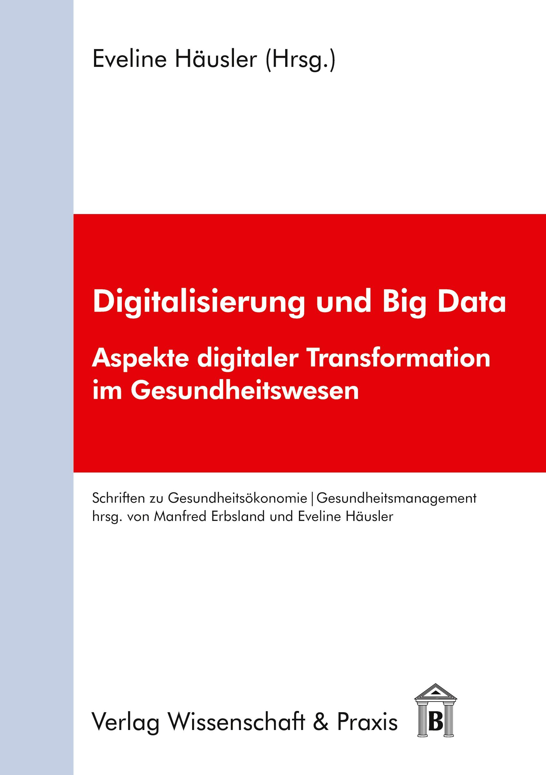 Cover: 9783896737502 | Digitalisierung und Big Data. | Eveline Häusler | Taschenbuch | 129 S.