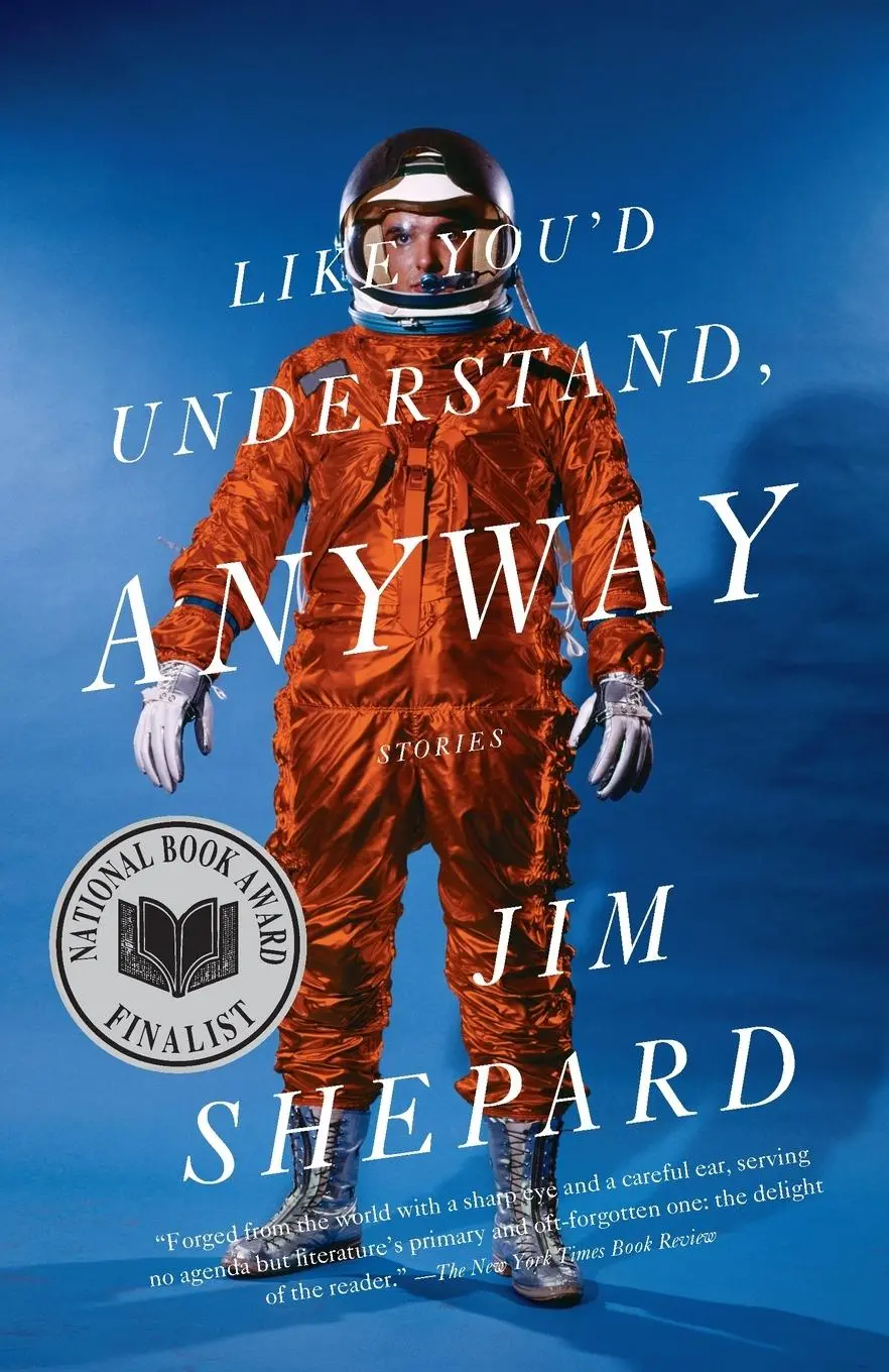 Cover: 9780307277602 | Like You'd Understand, Anyway | Jim Shepard | Taschenbuch | Englisch