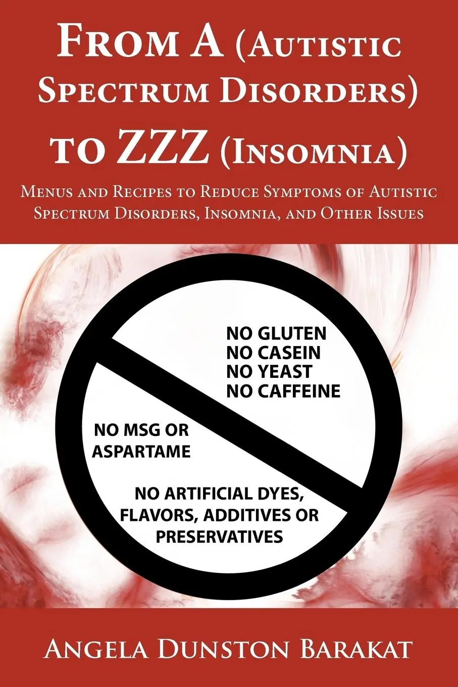 Cover: 9781438927602 | From A (Autistic Spectrum Disorders) to ZZZ (Insomnia) | Barakat