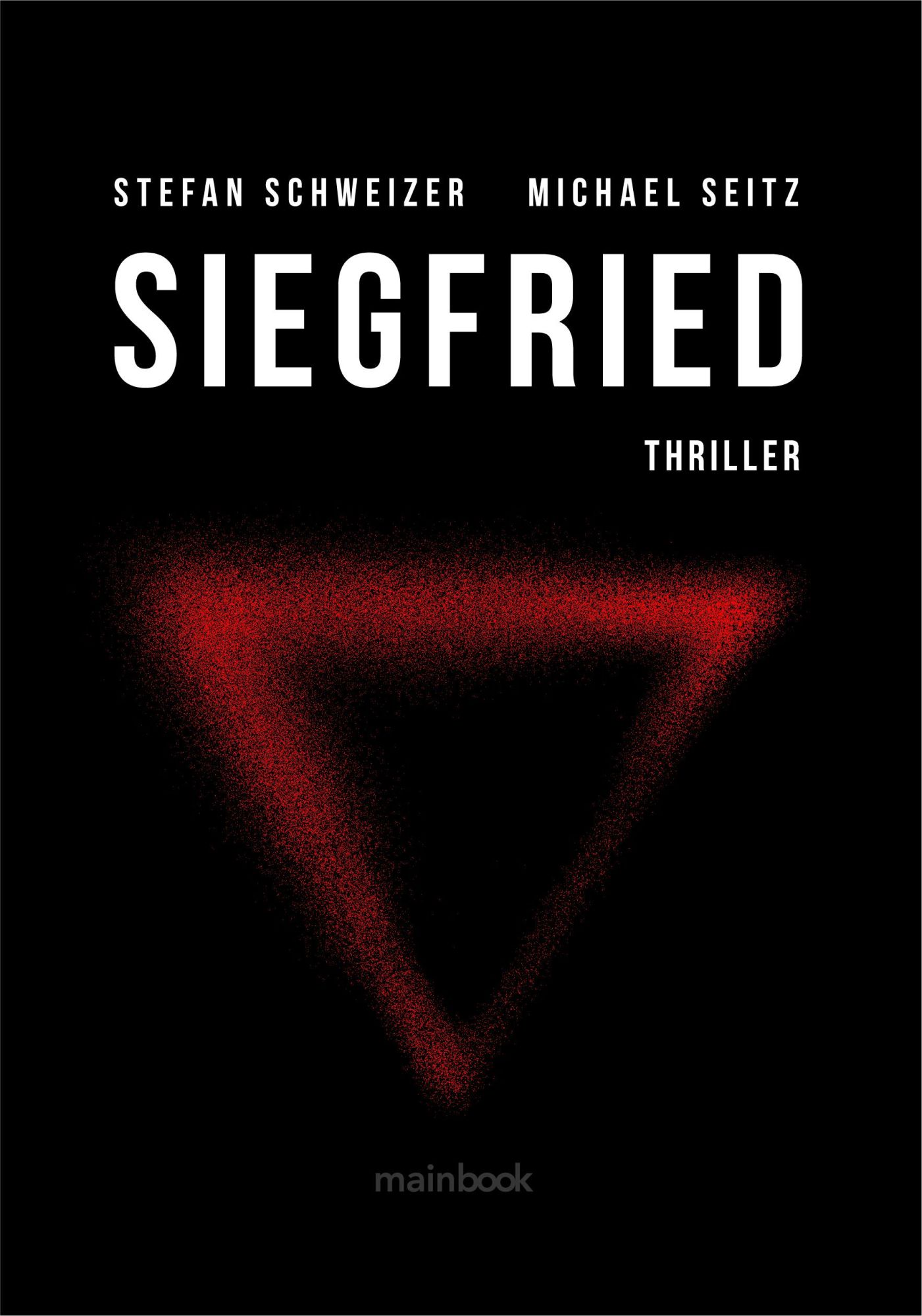 Cover: 9783948987602 | Siegfried | Polit-Thriller | Michael Seitz (u. a.) | Taschenbuch