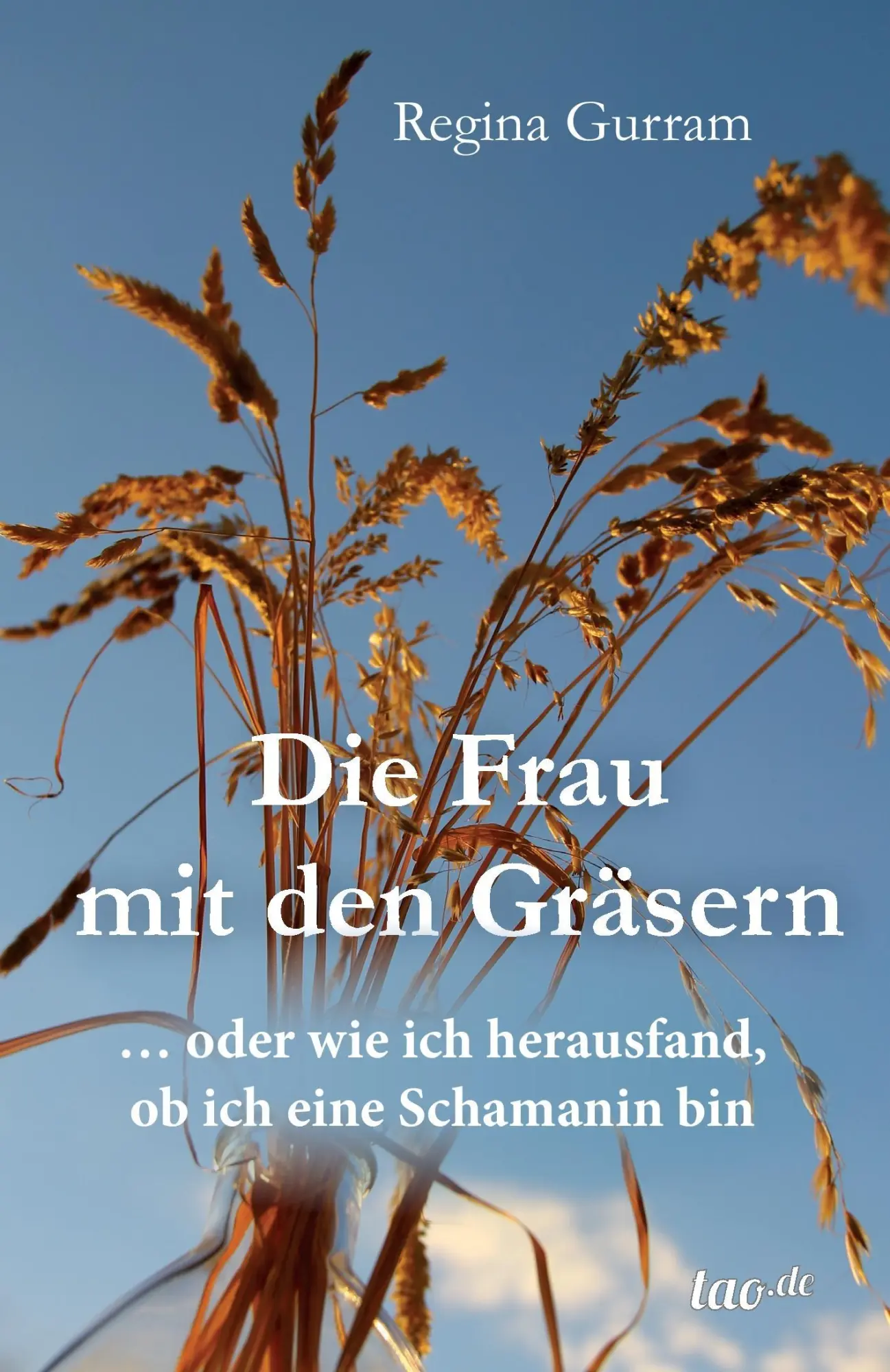 Cover: 9783958027602 | Die Frau mit den Gräsern | Regina Gurram | Taschenbuch | 244 S. | 2015