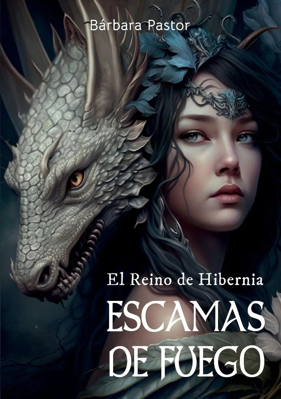 Cover: 9788412867602 | Escamas de fuego. El Reino de Hibernia | Bárbara Pastor | Taschenbuch