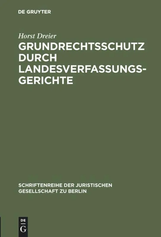 Cover: 9783110167702 | Grundrechtsschutz durch Landesverfassungsgerichte | Horst Dreier