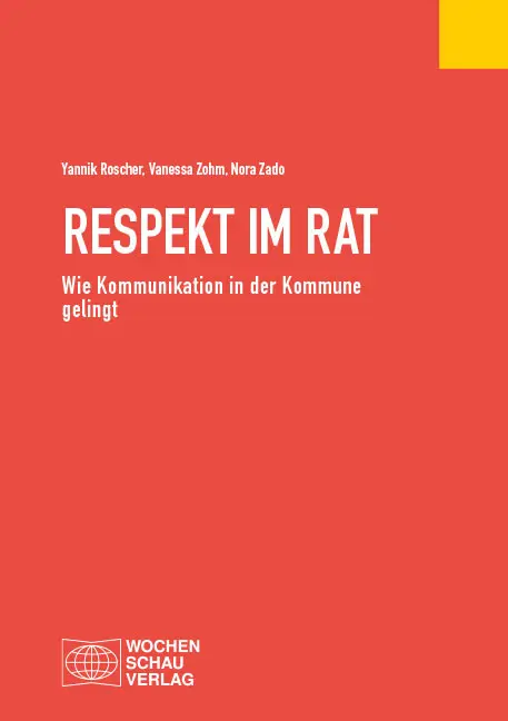 Cover: 9783734417702 | Respekt im Rat | Wie Kommunikation in der Kommune gelingt | Broschüre