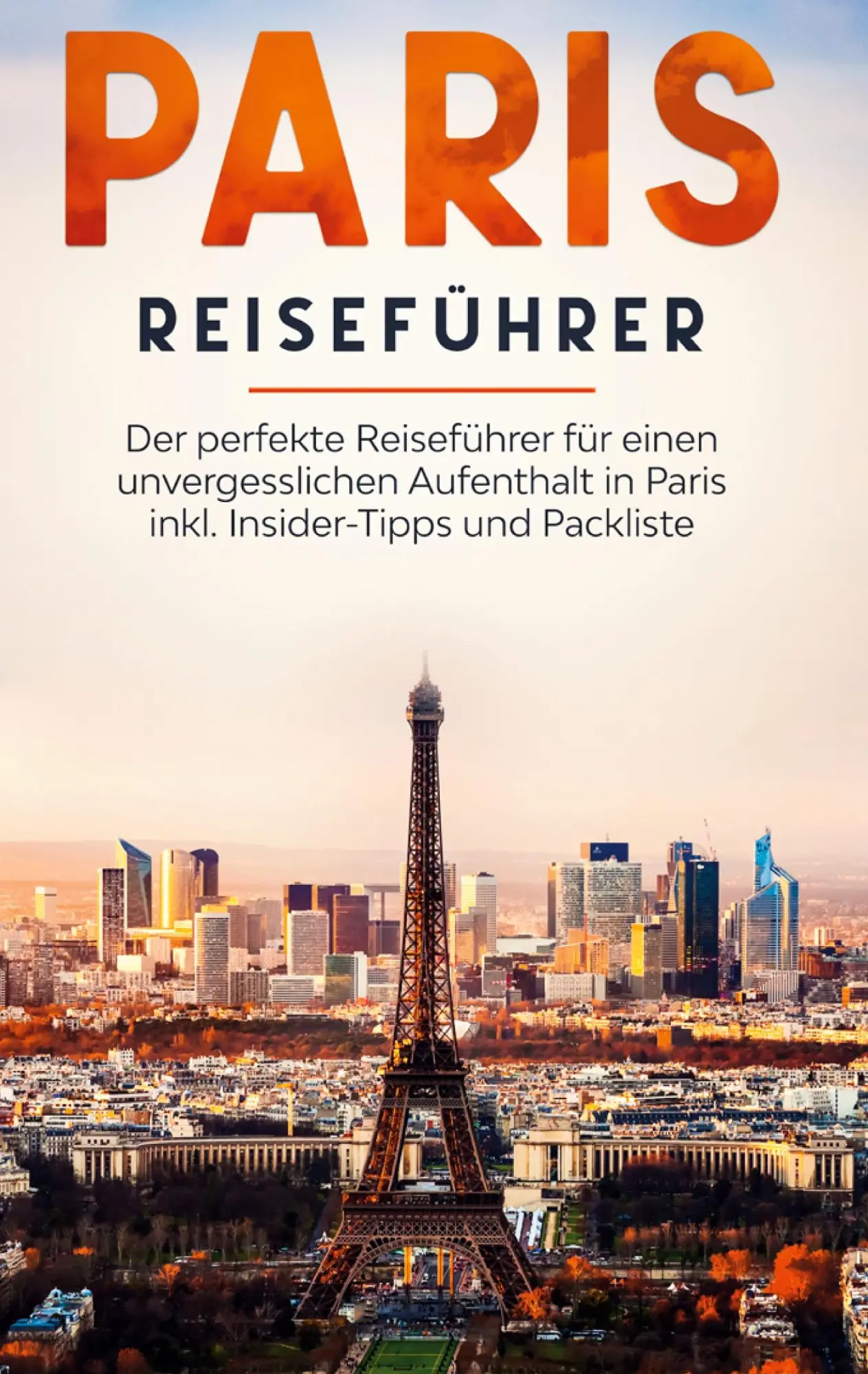 Cover: 9783750497702 | Paris Reiseführer: Der perfekte Reiseführer für einen...