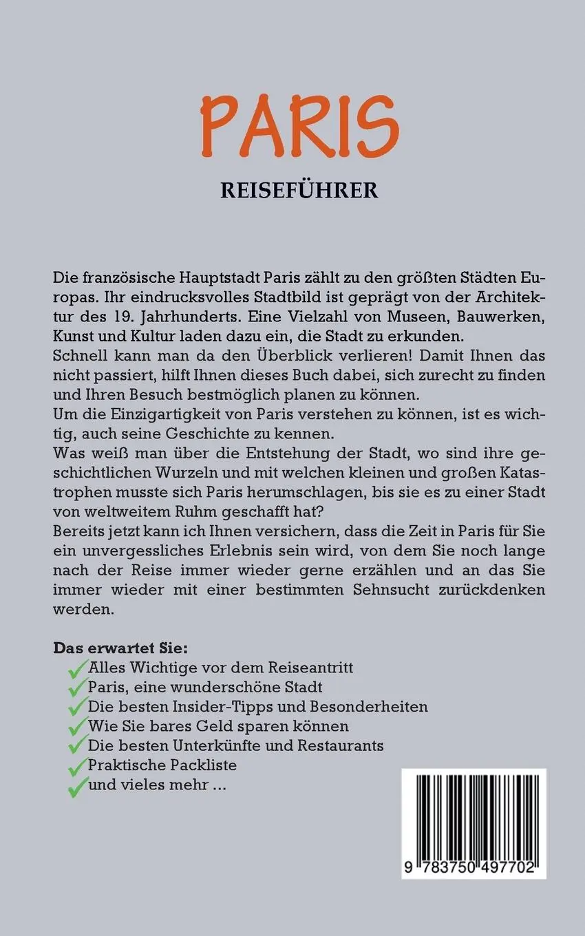 Rückseite: 9783750497702 | Paris Reiseführer: Der perfekte Reiseführer für einen...