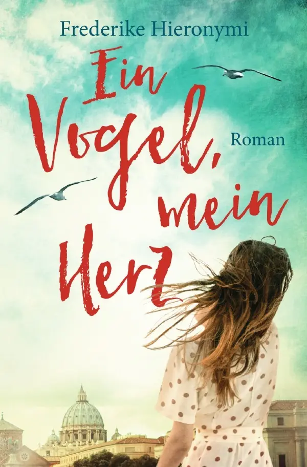Cover: 9783753157702 | Ein Vogel, mein Herz | Frederike Hieronymi | Taschenbuch | 596 S.