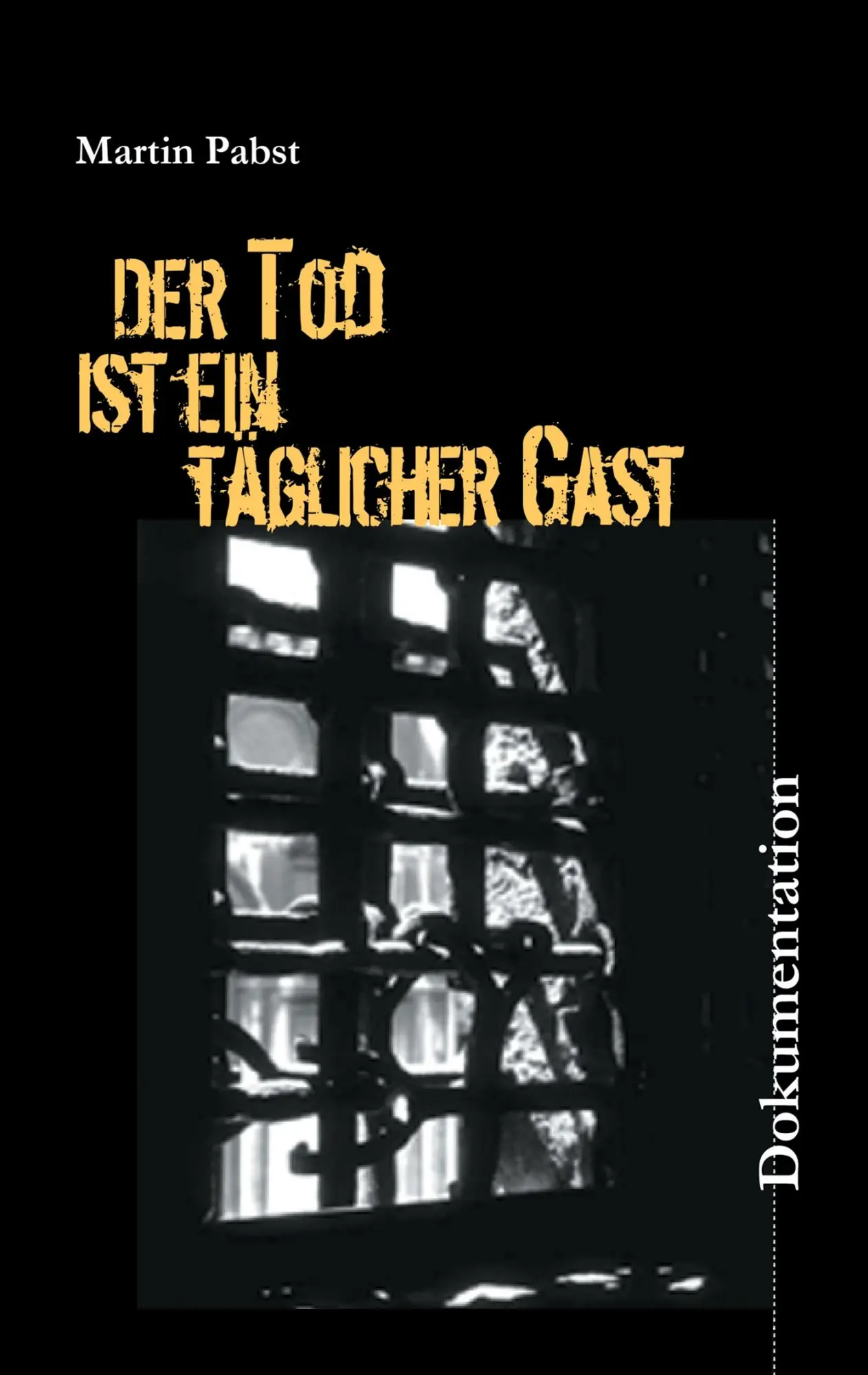 Cover: 9783839147702 | Der Tod ist ein täglicher Gast | Martin Pabst | Taschenbuch | 152 S.