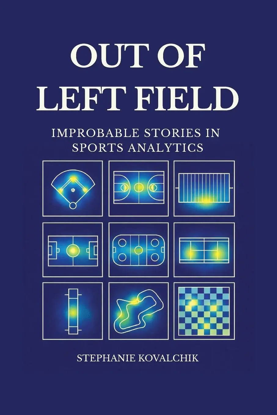 Cover: 9783982847702 | Out of Left FIeld | Improbable Stories in Sports Analytics | Kovalchik