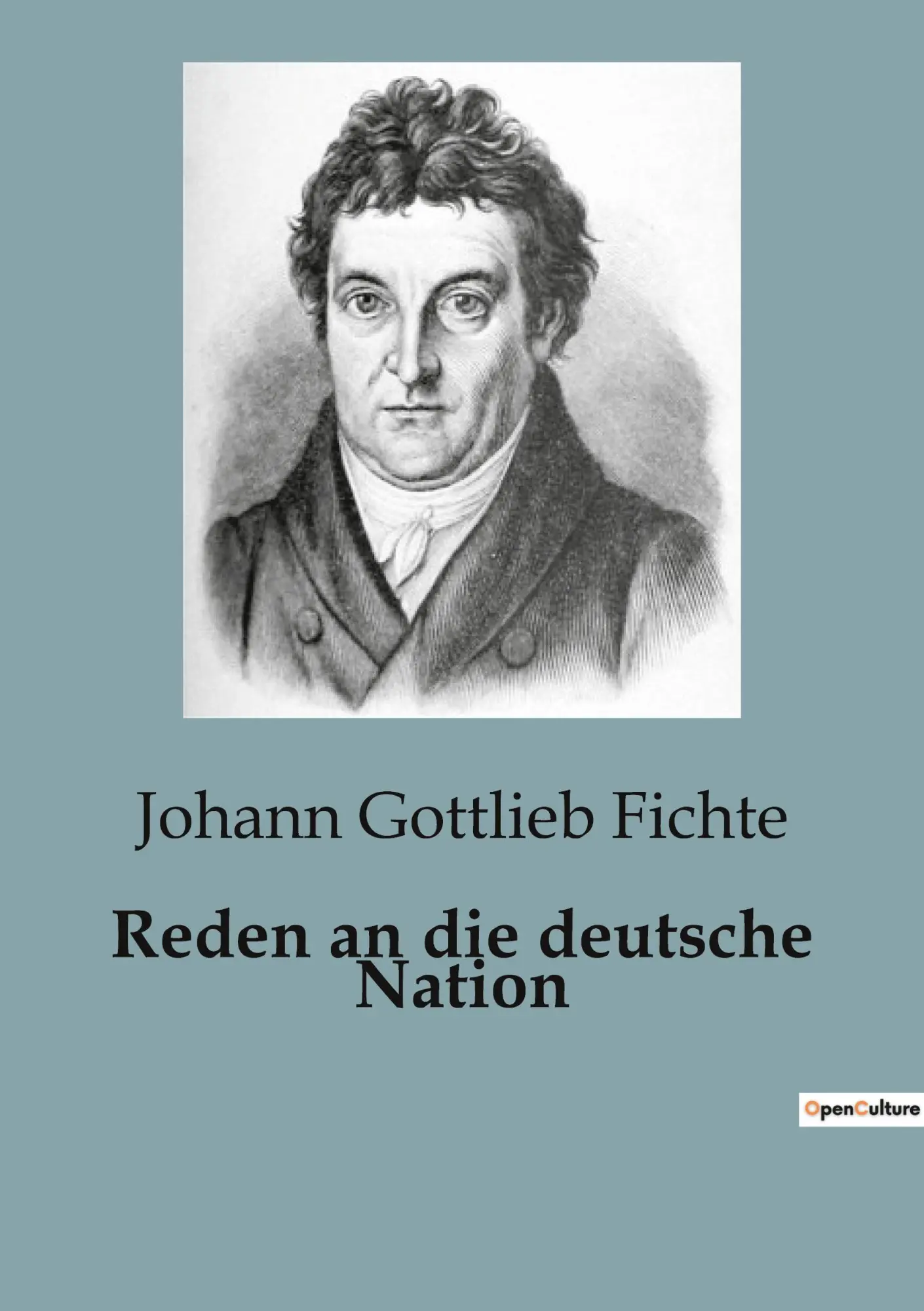 Cover: 9791041817702 | Reden an die deutsche Nation | Johann Gottlieb Fichte | Taschenbuch