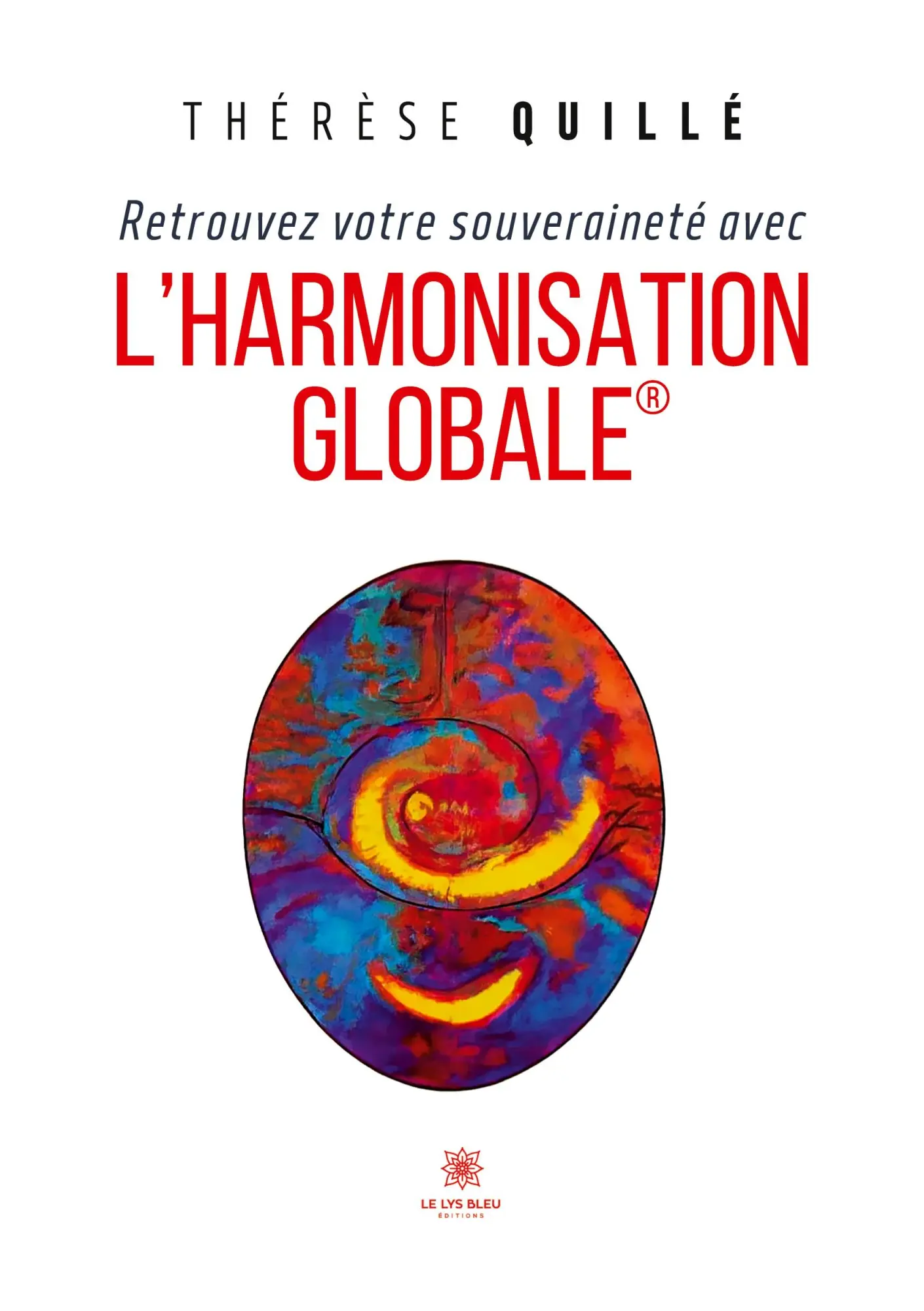 Cover: 9791042287702 | Retrouvez votre souveraineté avec l'Harmonisation Globale® | Quillé