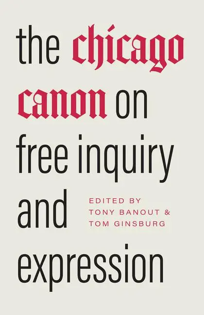 Cover: 9780226837802 | The Chicago Canon on Free Inquiry and Expression | Tony Banout (u. a.)
