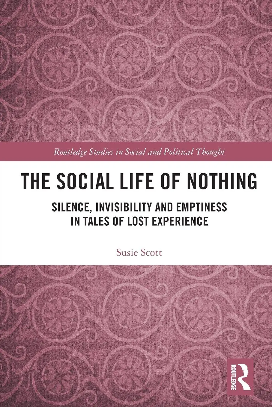 Cover: 9780367727802 | The Social Life of Nothing | Susie Scott | Taschenbuch | Englisch