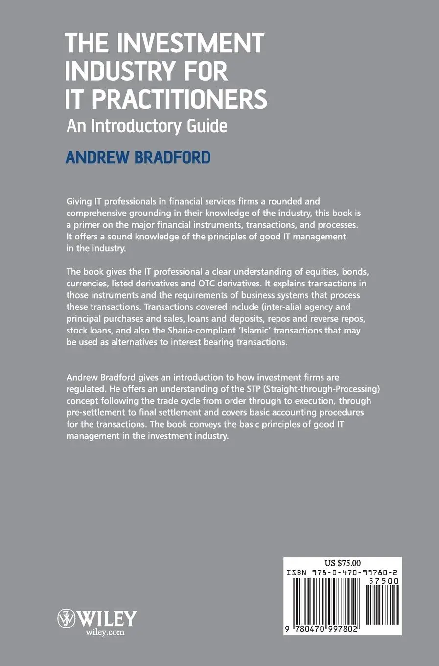 Rückseite: 9780470997802 | The Investment Industry for It Practitioners | An Introductory Guide