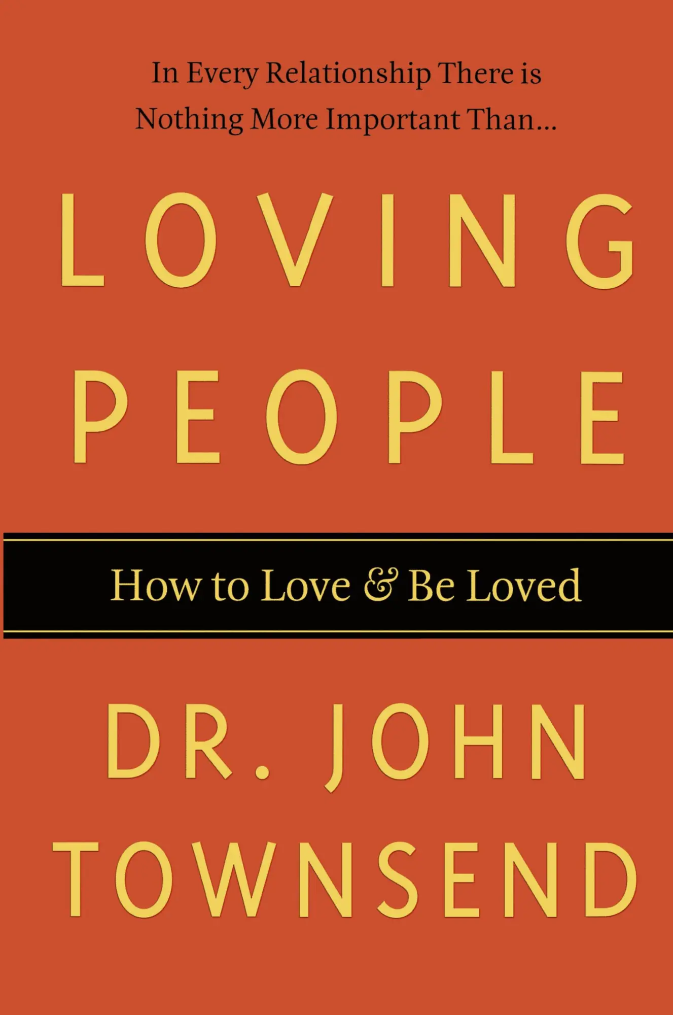 Cover: 9780785297802 | Loving People | How to Love &amp; Be Loved | John Townsend | Taschenbuch