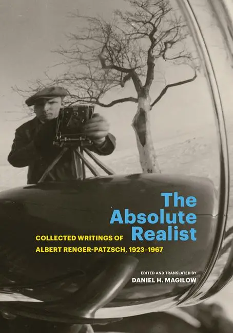 Cover: 9781606067802 | The Absolute Realist | Albert Renger-Patzsch | Taschenbuch | Englisch