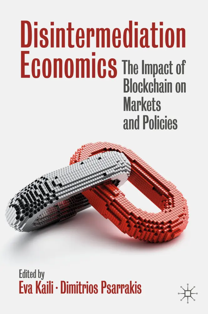 Cover: 9783030657802 | Disintermediation Economics | Eva Kaili (u. a.) | Buch | xvii | 2021