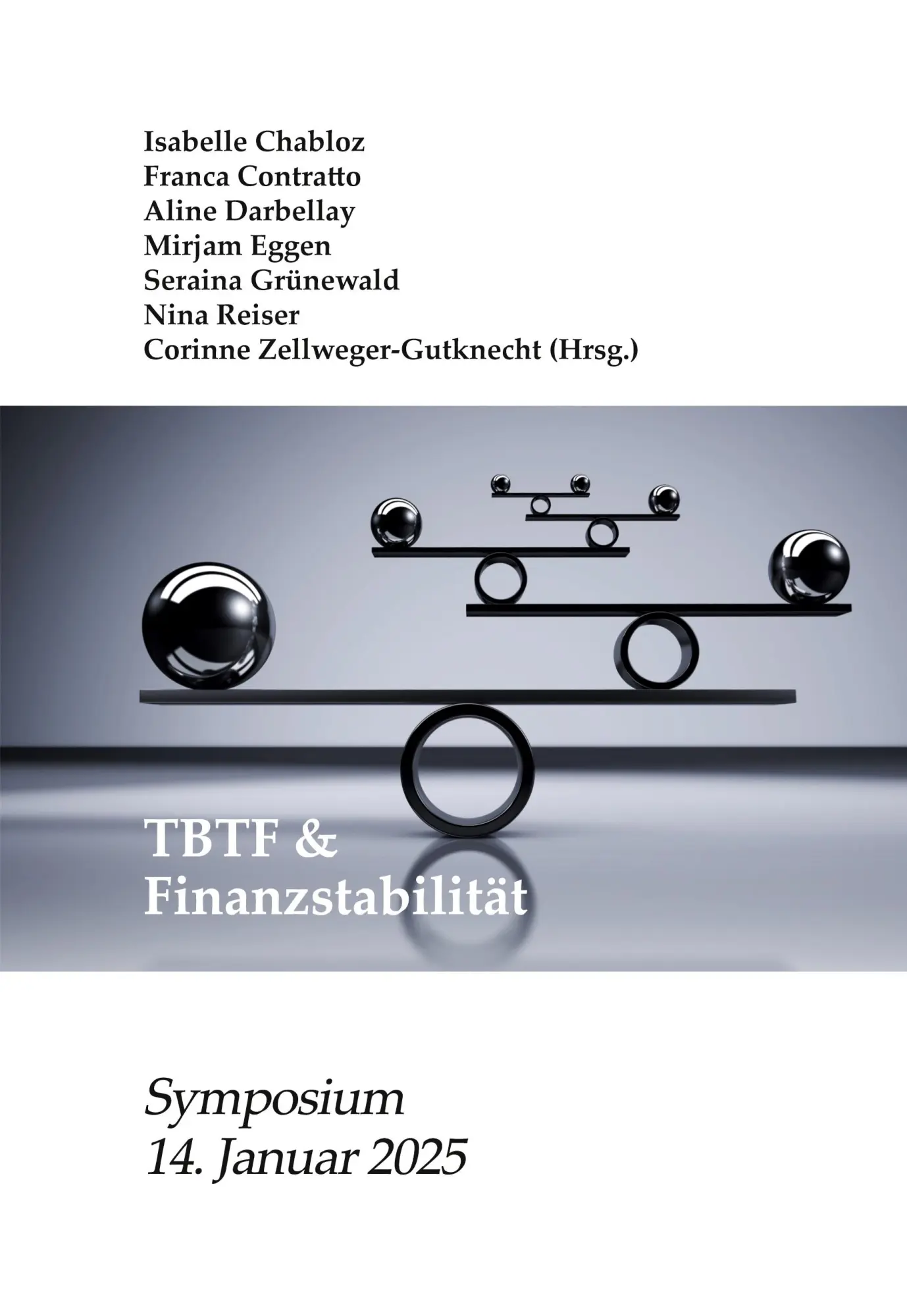TBTF & Finanzstabilität: Financial Stability Law Forum – Symposium 2025