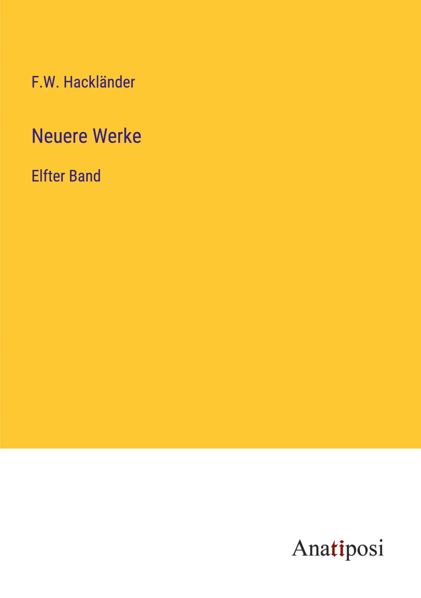 Neuere Werke: Elfter Band