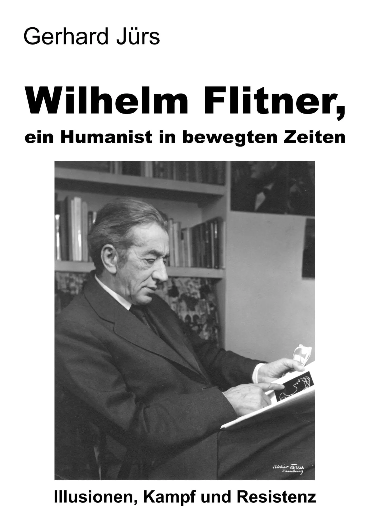 Cover: 9783746907802 | Wilhelm Flitner, ein Humanist in bewegten Zeiten | Gerhard Jürs | Buch