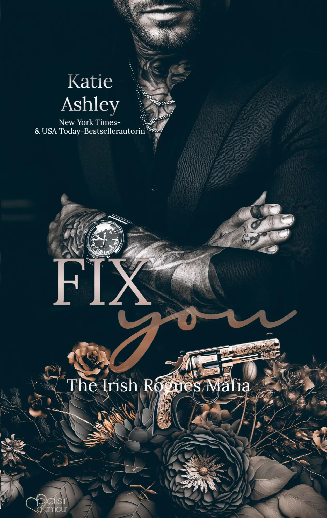 Cover: 9783864957802 | The Irish Rogues Mafia Family Teil 3: Fix You | Katie Ashley | Buch