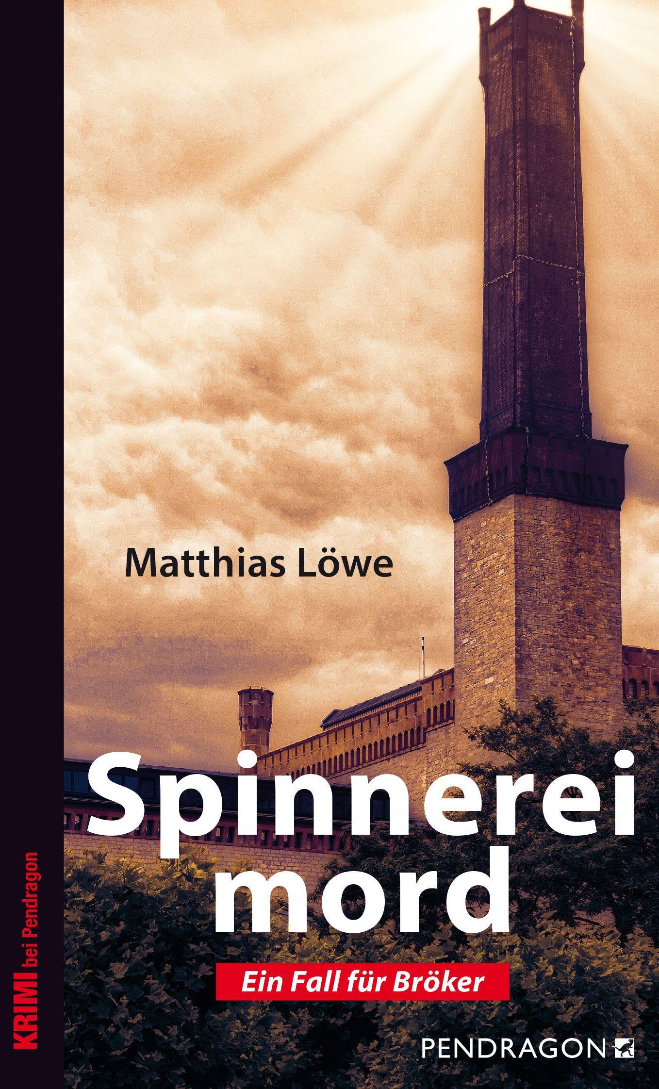 Cover: 9783865327802 | Spinnereimord | Ein Fall für Bröker: Band 6 | Matthias Löwe | Buch