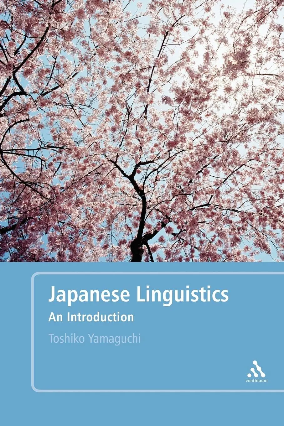 Cover: 9780826487902 | Japanese Linguistics | An Introduction | Toshiko Yamaguchi | Buch