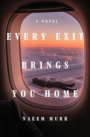 Cover: 9781324117902 | Every Exit Brings You Home | Naeem Murr | Buch | Englisch | 2026