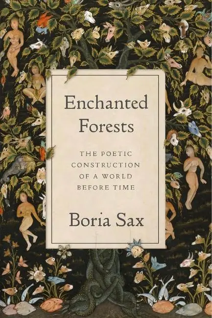 Cover: 9781789147902 | Enchanted Forests | The Poetic Construction of a World Before Time