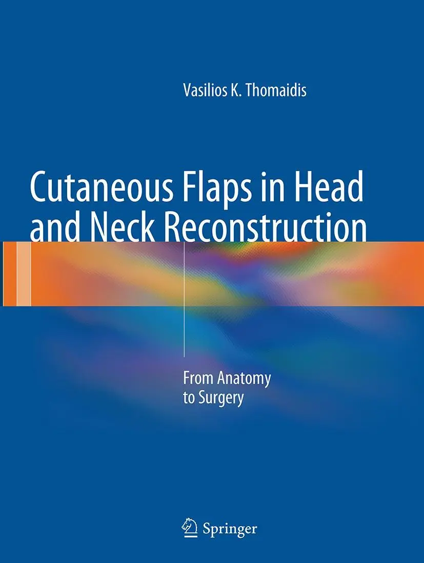 Cover: 9783662507902 | Cutaneous Flaps in Head and Neck Reconstruction | Thomaidis | Buch