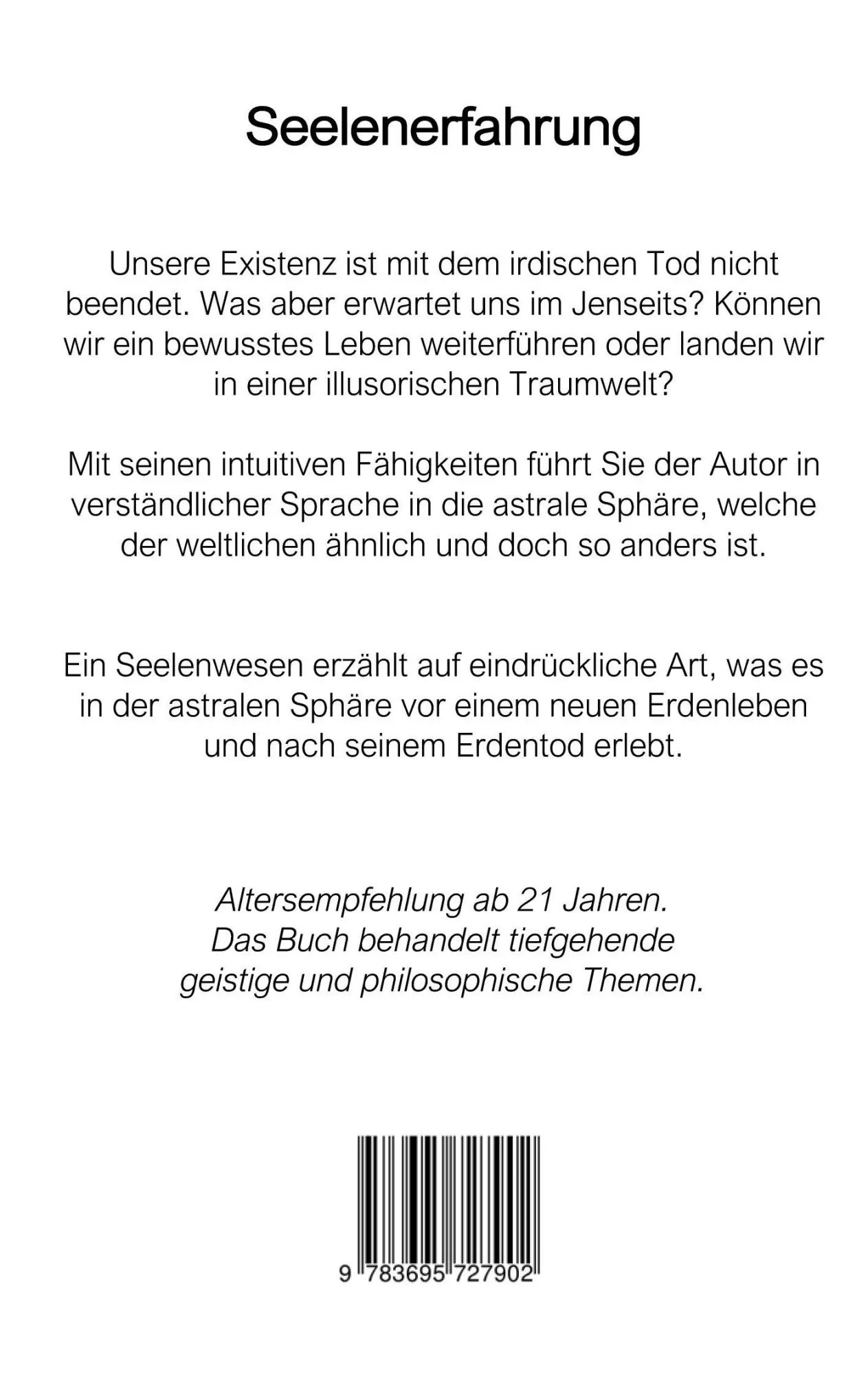 Rückseite: 9783695727902 | Seelenerfahrung | Erzählung aus dem Jenseits | Mike Brand | Buch