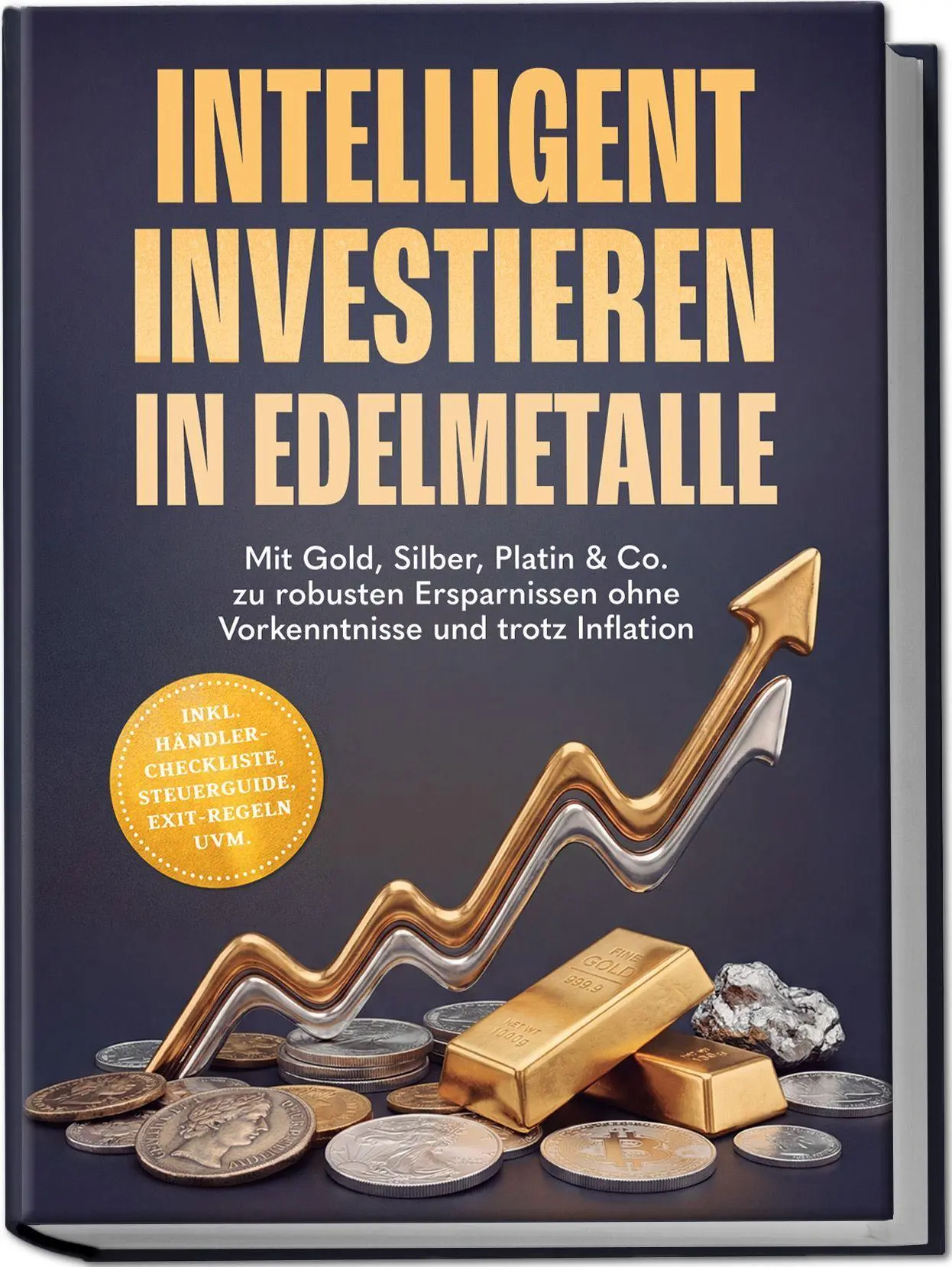 Cover: 9783757647902 | Intelligent investieren in Edelmetalle: Mit Gold, Silber, Platin &amp;...