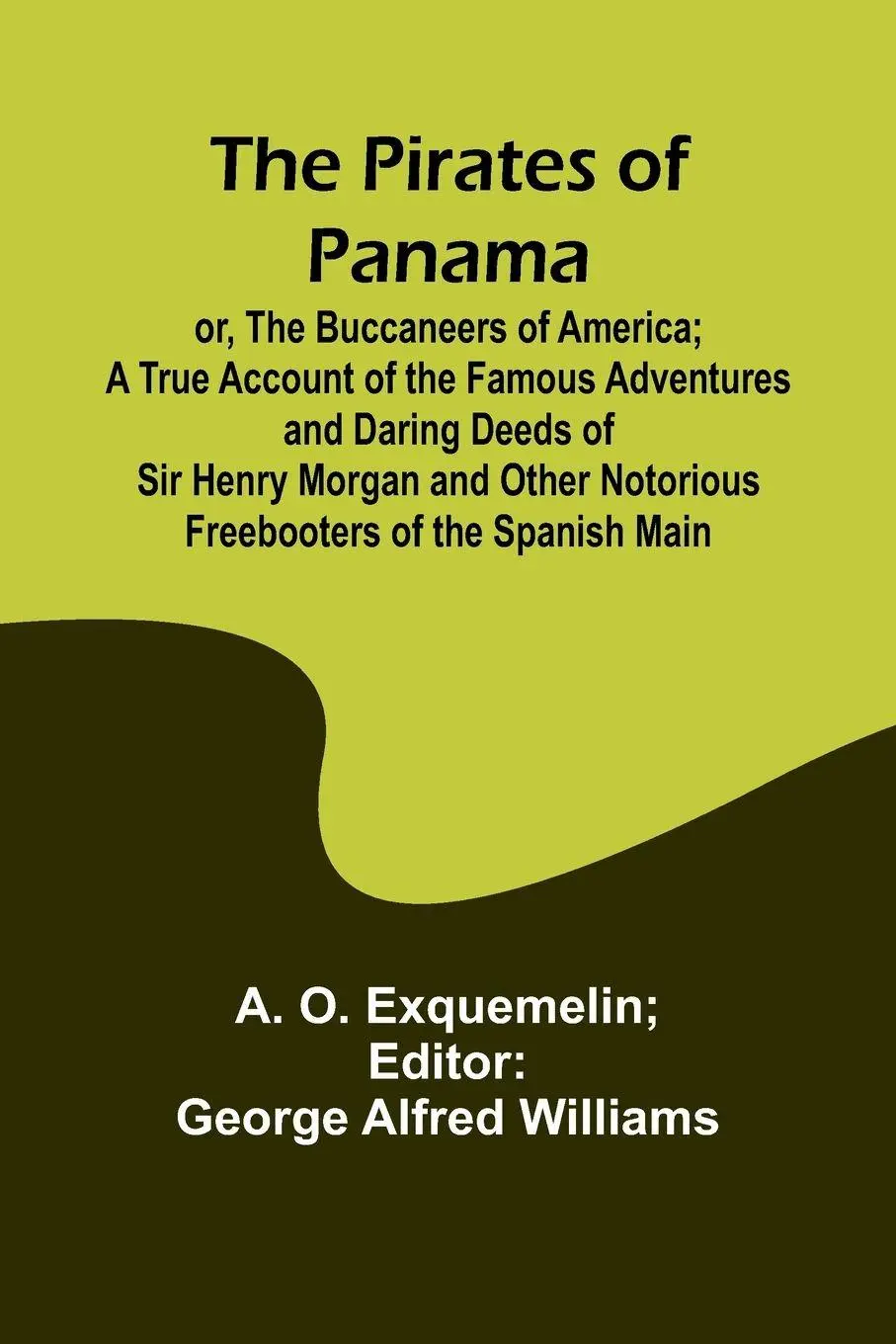 Cover: 9789357917902 | The Pirates of Panama ; or, The Buccaneers of America; a True...