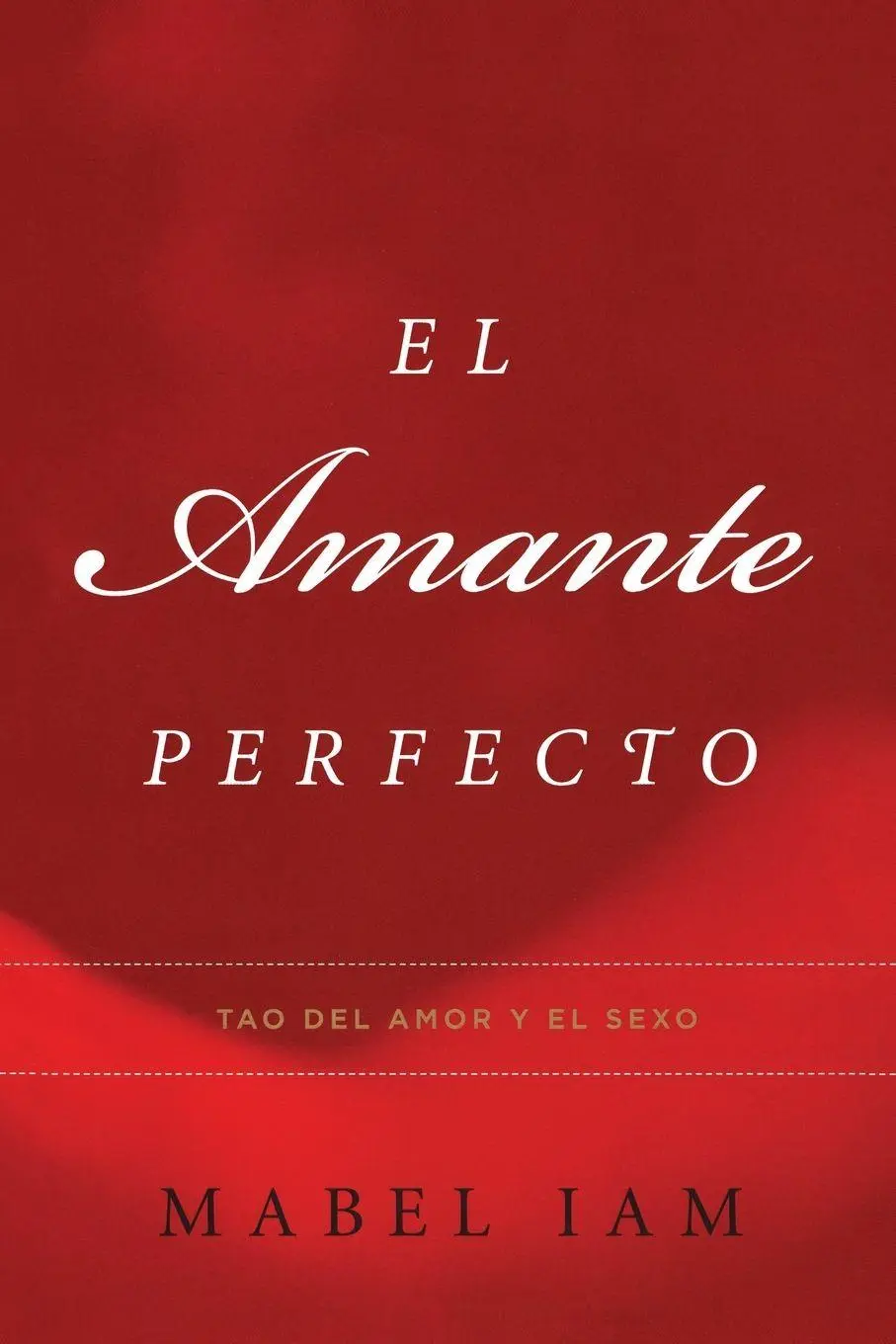 Cover: 9780743288002 | El Amante Perfecto | Mabel Iam | Taschenbuch | Atria Espanol | 2005