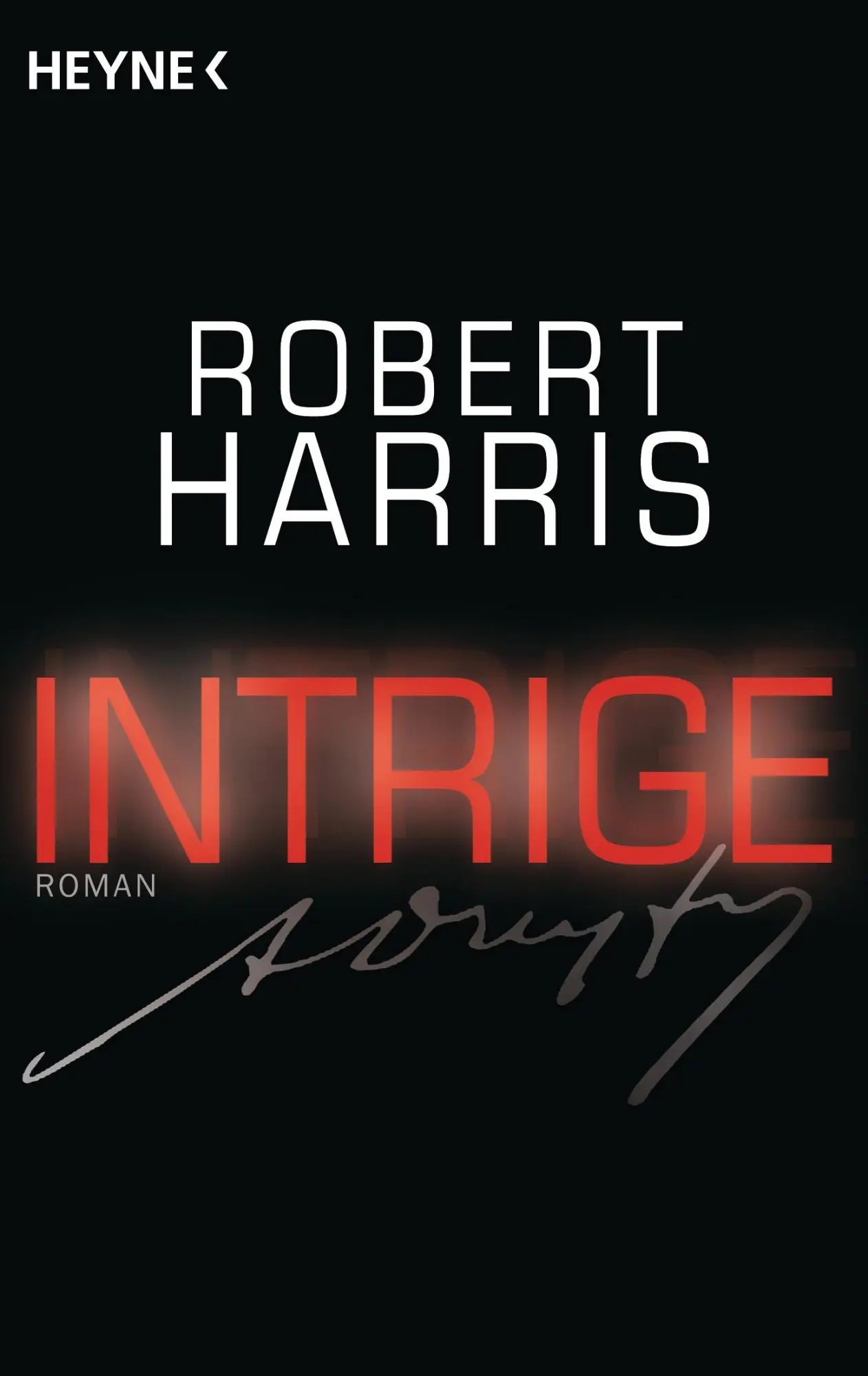 Cover: 9783453438002 | Intrige | Robert Harris | Taschenbuch | 624 S. | Deutsch | 2015