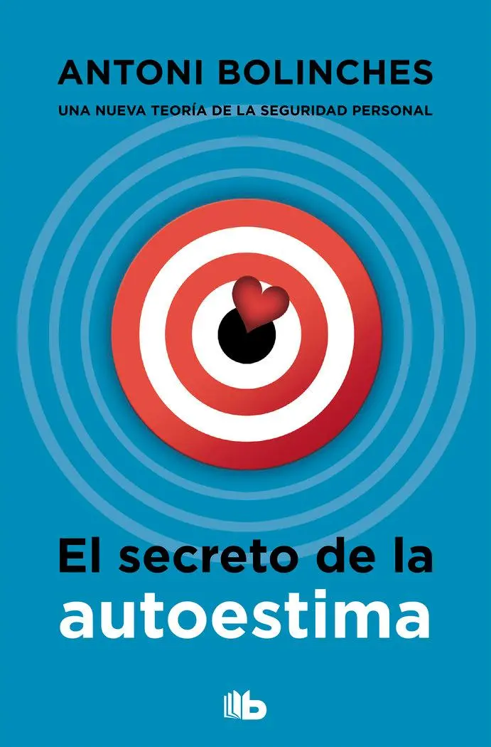 Cover: 9788490708002 | El Secreto de la Autoestima / The Secret to Self-Esteem | Bolinches