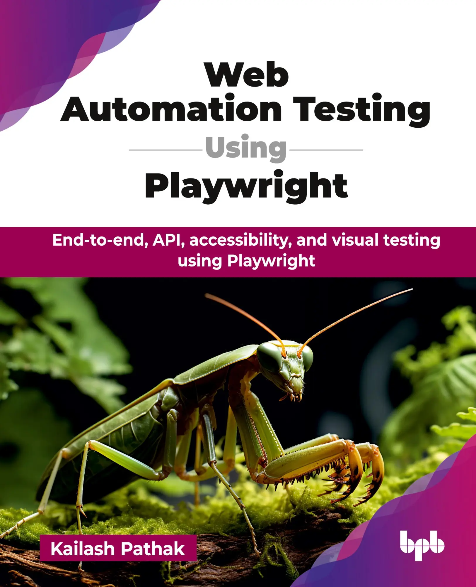 Cover: 9789365898002 | Web Automation Testing Using Playwright | Kailash Pathak | Taschenbuch Cover: 9789365898002 | Web Automation Testing Using Playwright | Kailash Pathak | Taschenbuch