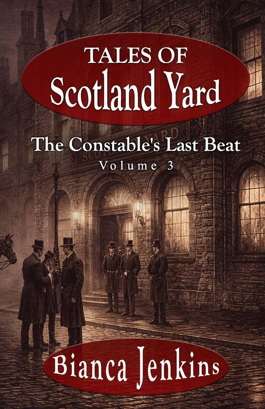 Cover: 9781804248102 | The Constable's Last Beat | Tales of Scotland Yard | Bianca Jenkins