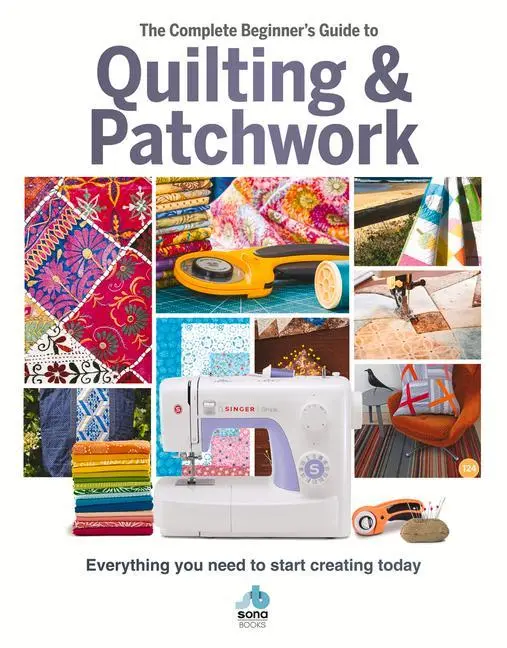 Cover: 9781912918102 | The Complete Beginner's Guide to Quilting &amp; Patchwork | Best (u. a.)