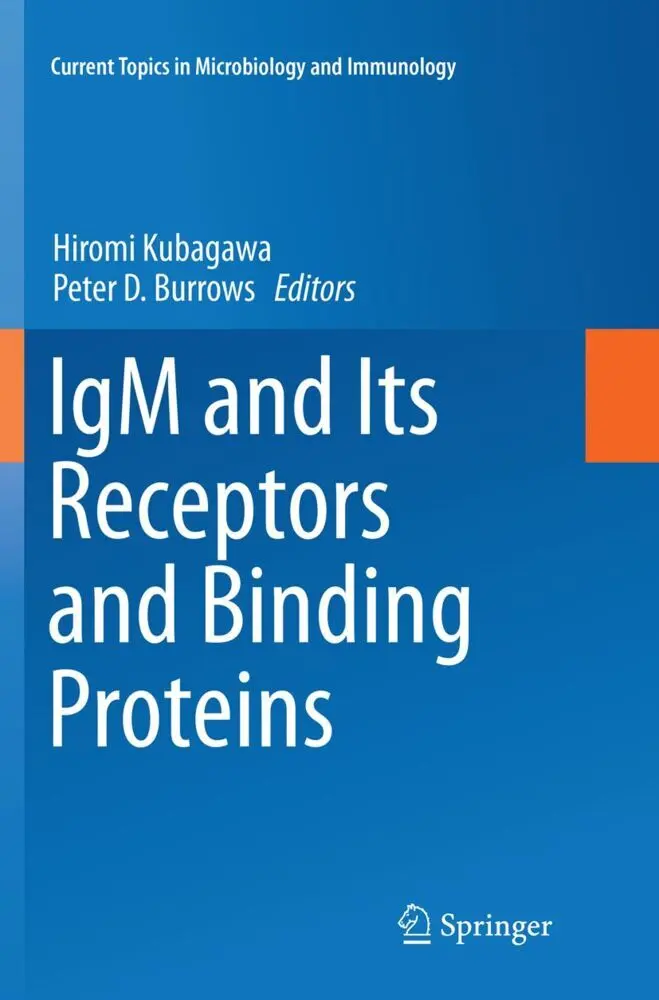 IgM and Its Receptors and Binding Proteins