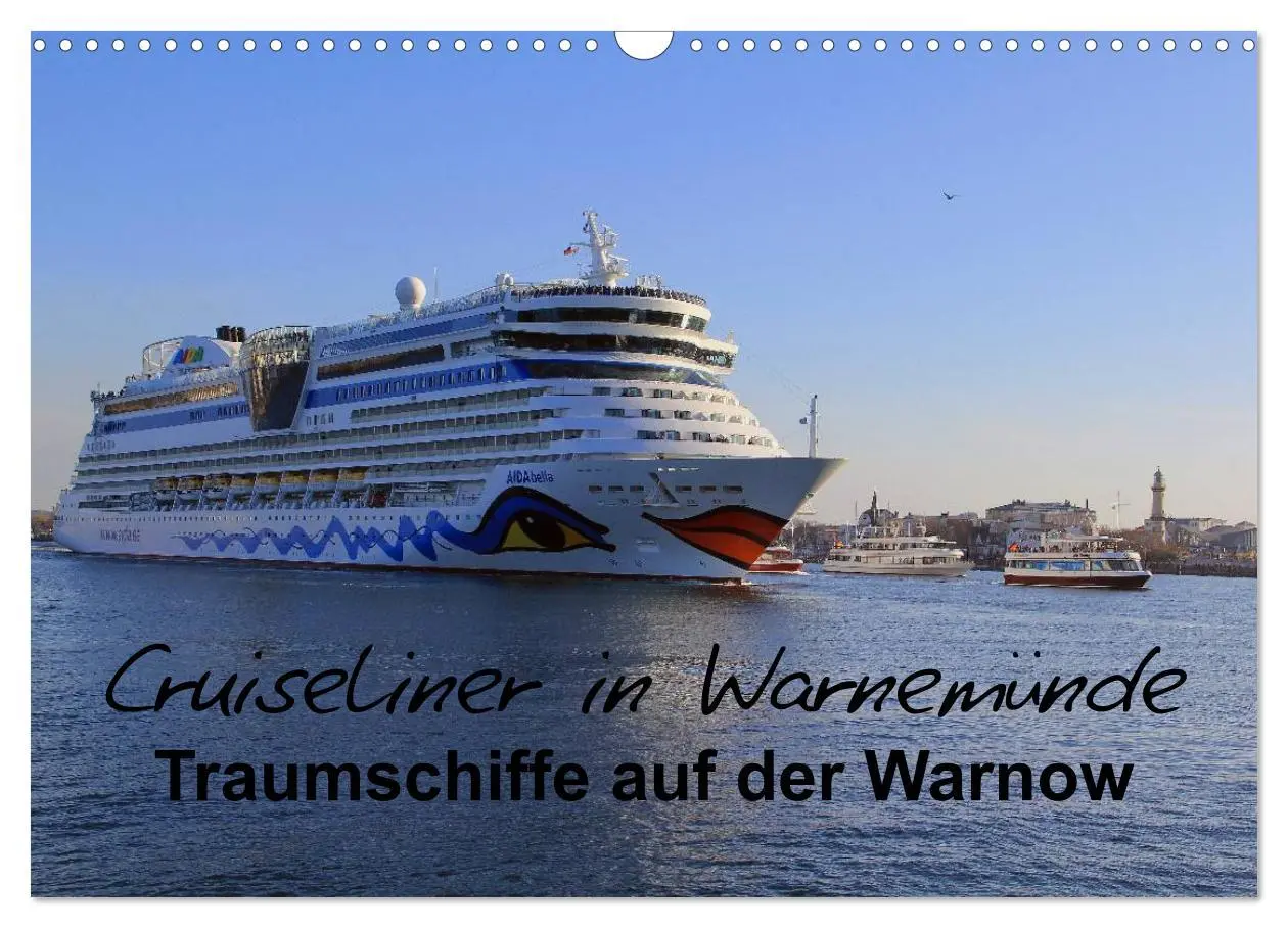Cover: 9783516198102 | Cruiseliner in Warnemünde (Wandkalender 2026 DIN A3 quer), CALVENDO...