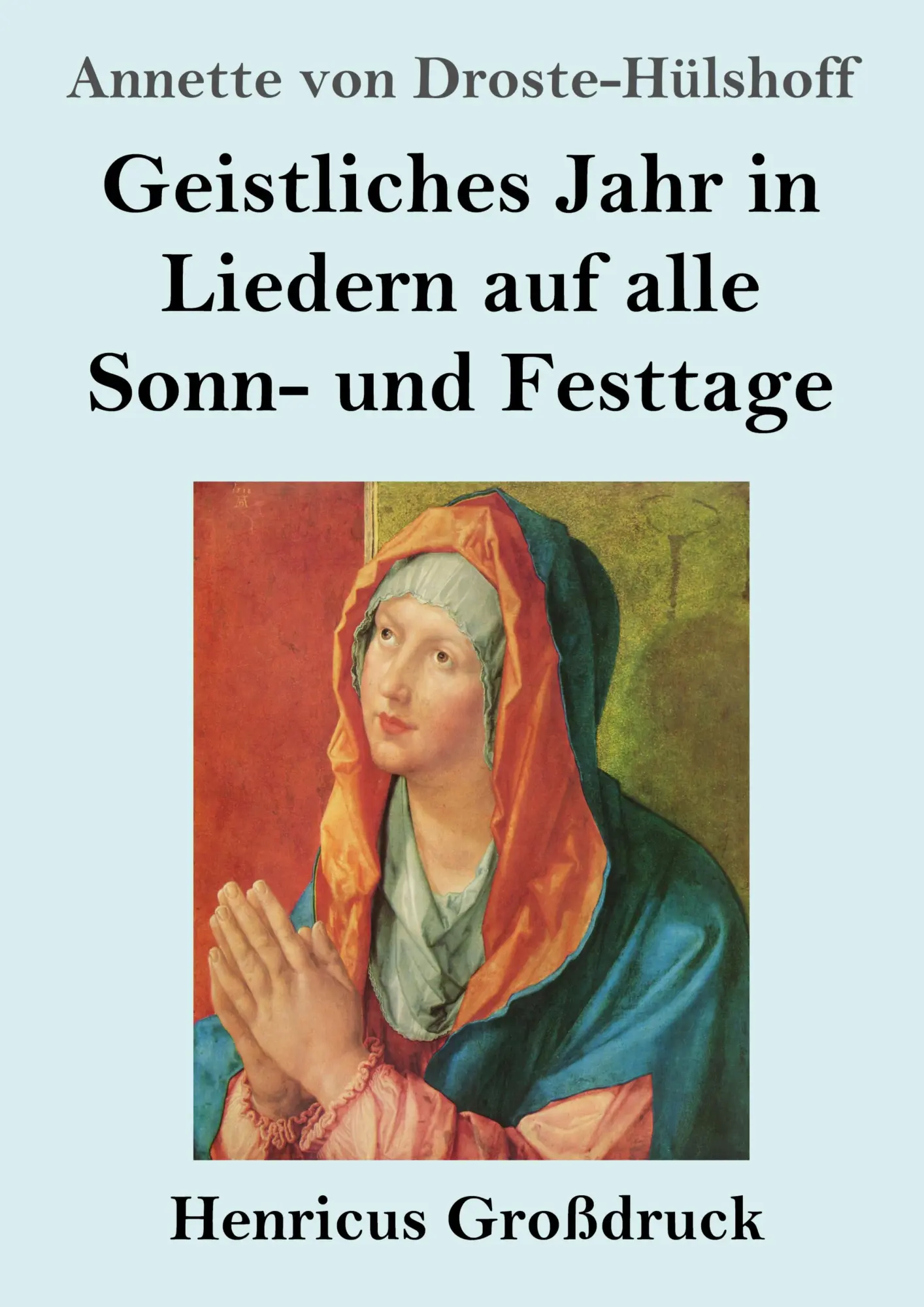 Cover: 9783847858102 | Geistliches Jahr in Liedern auf alle Sonn- und Festtage (Großdruck)