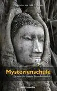 Cover: 9783936718102 | Mysterienschule | Schule für innere Transformation | OM C Parkin