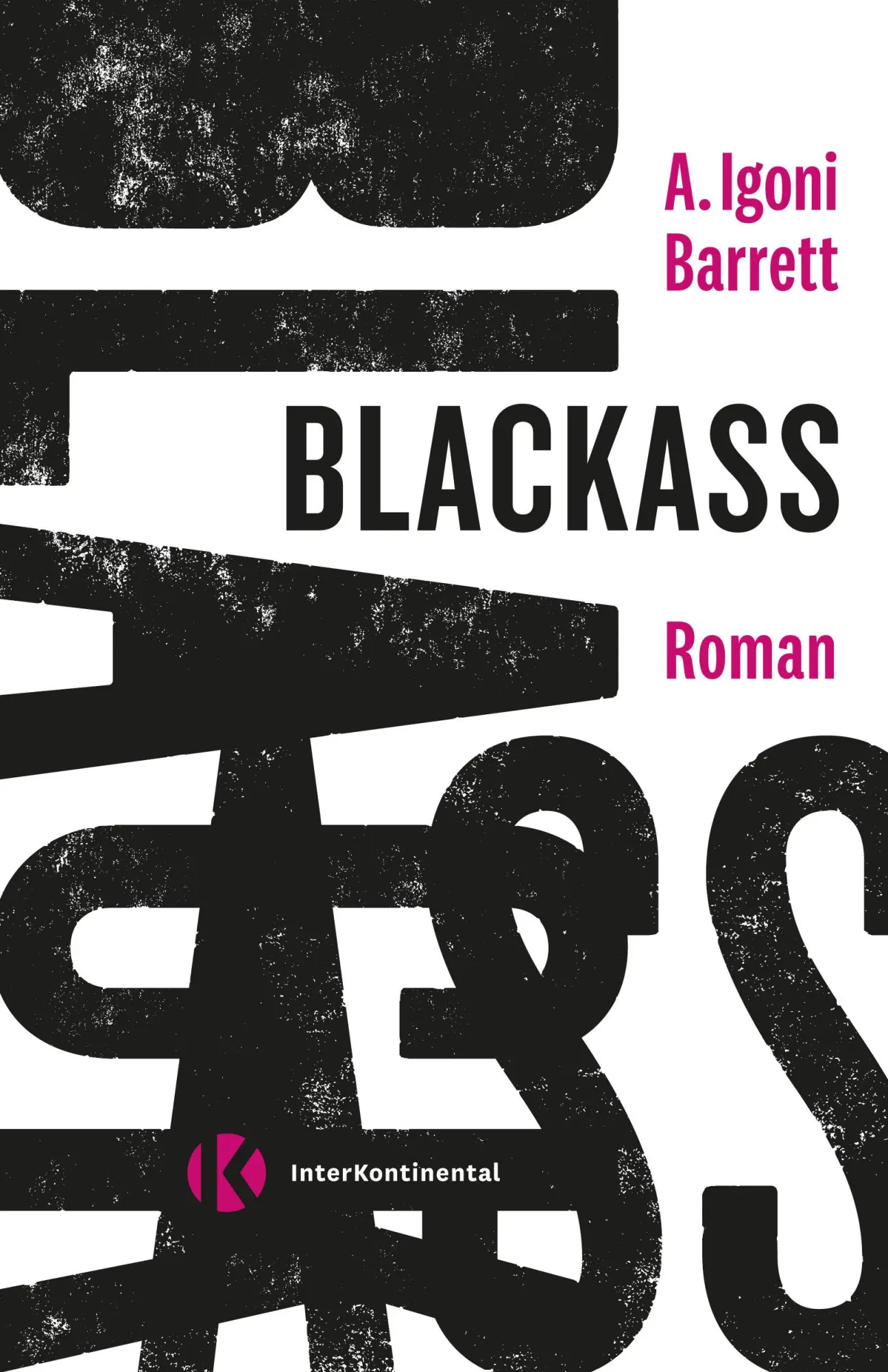 Cover: 9783982328102 | Blackass | A. Igoni Barrett | Buch | 296 S. | Deutsch | 2022
