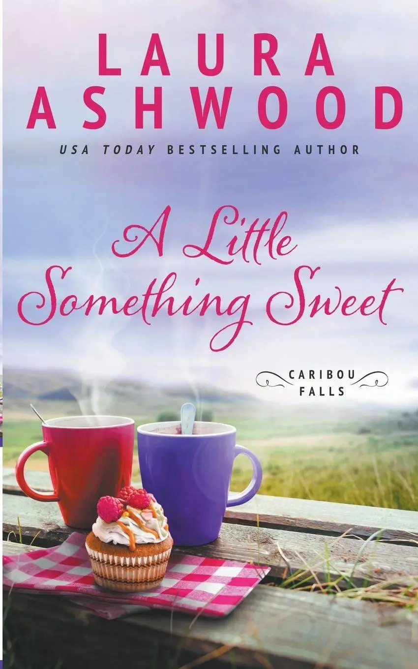 Cover: 9798224608102 | A Little Something Sweet | Laura Ashwood | Taschenbuch | Caribou Falls