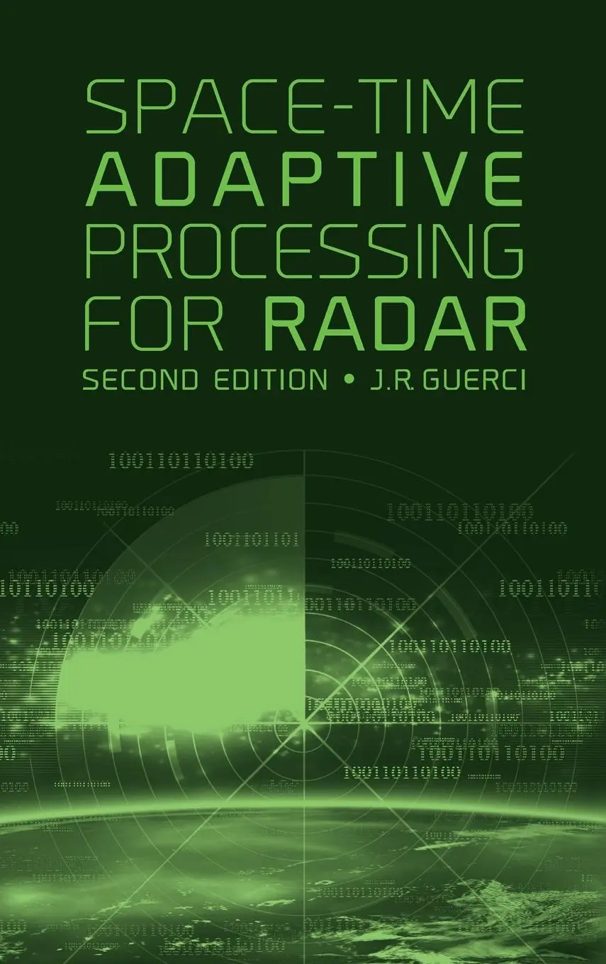 Cover: 9781608078202 | Space-Time Adaptive Processing for Radar, Second Edition | Guerci